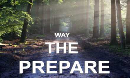 PREPARE THE WAY