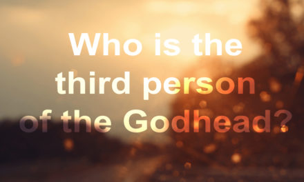 Who is the third person of the Godhead?