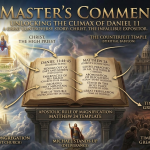 (KON #4) The Master’s Commentary: How Jesus Christ Unlocked the Climax of Daniel 11