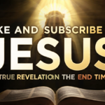 The True Revelation of the End Times
